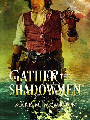 cover image of Gather the Shadowmen (The Lords of the Ocean)